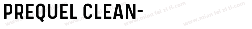 Prequel clean字体转换